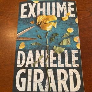New EXHUME signed by author Danielle Girard